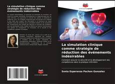 Capa do livro de La simulation clinique comme stratégie de réduction des événements indésirables 