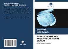 HERAUSNEHMBARE THERMOPLASTISCHE GERÄTE kitap kapağı