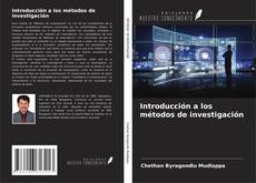 Bookcover of Introducción a los métodos de investigación