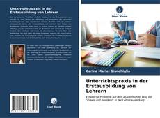 Buchcover von Unterrichtspraxis in der Erstausbildung von Lehrern