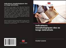 Capa do livro de Indicateurs morphologiques des os longs latéralisés 