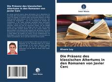 Capa do livro de Die Präsenz des klassischen Altertums in den Romanen von Javier Cerc 