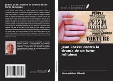 Copertina di Jean Locke: contra la tiranía de un furor religioso