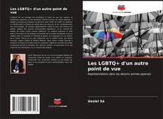 Capa do livro de Les LGBTQ+ d'un autre point de vue 