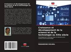Copertina di Croissance et développement de la science et de la technologie au XXIe siècle