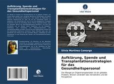 Capa do livro de Aufklärung, Spende und Transplantationsstrategien für das Gesundheitspersonal 