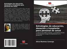 Buchcover von Estrategias de educación, donación y trasplante para personal de salud