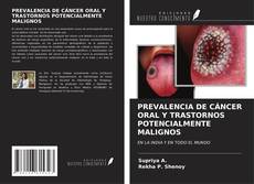 Couverture de PREVALENCIA DE CÁNCER ORAL Y TRASTORNOS POTENCIALMENTE MALIGNOS