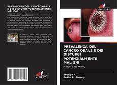 Bookcover of PREVALENZA DEL CANCRO ORALE E DEI DISTURBI POTENZIALMENTE MALIGNI