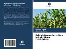 Buchcover von Hybridisierungstechniken bei wichtigen Feldfrüchten