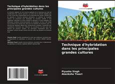 Bookcover of Technique d'hybridation dans les principales grandes cultures