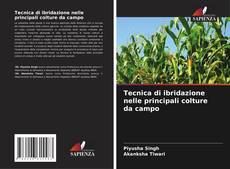 Bookcover of Tecnica di ibridazione nelle principali colture da campo