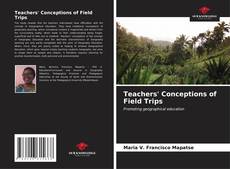 Couverture de Teachers' Conceptions of Field Trips