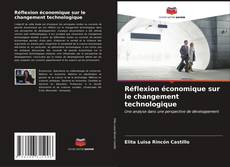 Buchcover von Réflexion économique sur le changement technologique