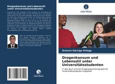 Drogenkonsum und Lebensstil unter Universitätsstudenten kitap kapağı
