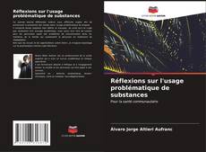 Buchcover von Réflexions sur l'usage problématique de substances