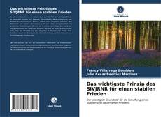 Buchcover von Das wichtigste Prinzip des SIVJRNR für einen stabilen Frieden