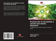 Bookcover of Promouvoir la durabilité à l'école sesi Emília Massanti
