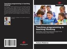 Couverture de Teaching programming is teaching thinking