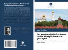 Capa do livro de Der postsowjetische Raum in der Thukydides-Falle gefangen 