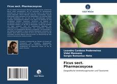 Capa do livro de Ficus sect. Pharmacosycea 