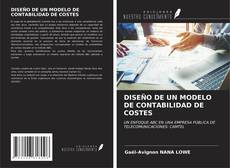 DISEÑO DE UN MODELO DE CONTABILIDAD DE COSTES kitap kapağı