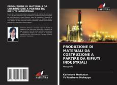 Buchcover von PRODUZIONE DI MATERIALI DA COSTRUZIONE A PARTIRE DA RIFIUTI INDUSTRIALI