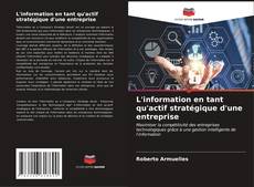 Capa do livro de L'information en tant qu'actif stratégique d'une entreprise 