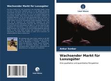 Portada del libro de Wachsender Markt für Luxusgüter