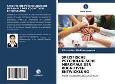 Buchcover von SPEZIFISCHE PSYCHOLOGISCHE MERKMALE DER KOGNITIVEN ENTWICKLUNG