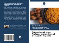 Couverture de Curcumin und seine Analoga: chemische und biologische Aspekte