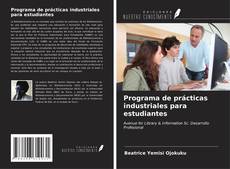 Programa de prácticas industriales para estudiantes kitap kapağı