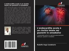 Capa do livro de L'endocardite acuta è un rischio letale nei pazienti in emodialisi 