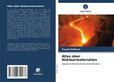 Capa do livro de Alles über Nuklearmaterialien 