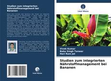 Capa do livro de Studien zum integrierten Nährstoffmanagement bei Bananen 