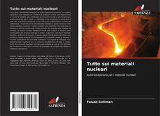Buchcover von Tutto sui materiali nucleari