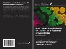 Portada del libro de Infecciones hospitalarias en las UCI de hospitales universitarios