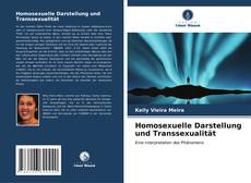 Buchcover von Homosexuelle Darstellung und Transsexualität