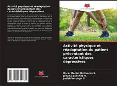 Buchcover von Activité physique et réadaptation du patient présentant des caractéristiques dépressives