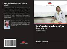 Portada del libro de Les "modes médicales" au 20e siècle