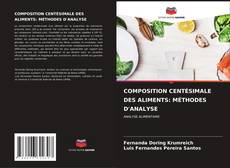 Bookcover of COMPOSITION CENTÉSIMALE DES ALIMENTS: MÉTHODES D'ANALYSE