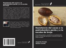 Copertina di Resistencia del cacao a la podredumbre parda y a la escoba de bruja