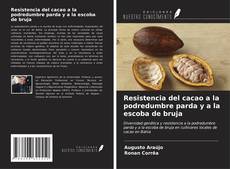 Buchcover von Resistencia del cacao a la podredumbre parda y a la escoba de bruja