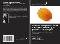 Portada del libro de Semillas oleaginosas de la Amazonia: Tucumã y su potencial tecnológico