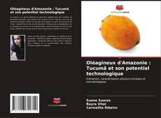 Capa do livro de Oléagineux d'Amazonie : Tucumã et son potentiel technologique 
