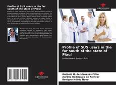 Capa do livro de Profile of SUS users in the far south of the state of Piauí 