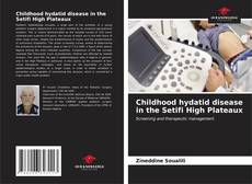Portada del libro de Childhood hydatid disease in the Setifi High Plateaux