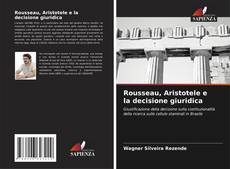 Rousseau, Aristotele e la decisione giuridica kitap kapağı