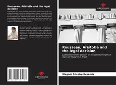 Capa do livro de Rousseau, Aristotle and the legal decision 