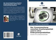 Buchcover von Der Zusammenhang zwischen Eizellenqualität und In-vitro-Embryonenproduktion